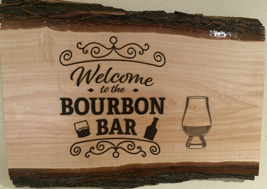 Bourbon Sign | Welcome to the Bourbon Bar | Live Edge Sign | Custom Bar Sign | Wall Art